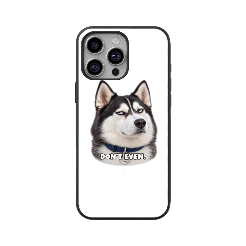 Sheldon Phone Case - Don't Even - Apple iPhone 16 Pro Max
